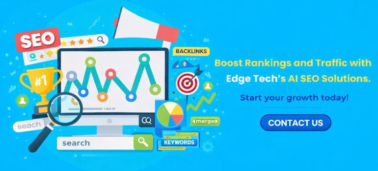 Boost rankings and traffic with Best Edge Tech’s AI SEO solutions. Start your growth today!